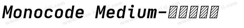 Monocode Medium字体转换